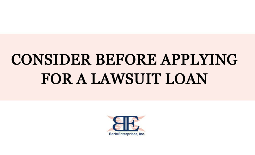 Things to Consider Before Applying for a Lawsuit Loan