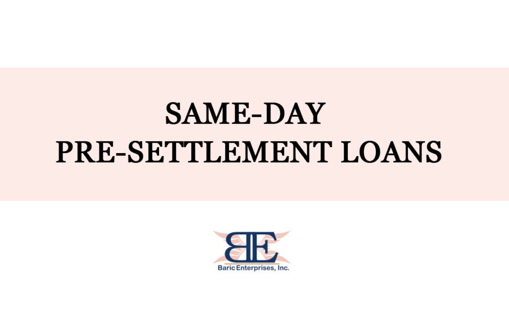 Same Day Pre-Settlement Loans